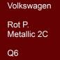 Preview: Volkswagen, Rot P. Metallic 2C, Q6.